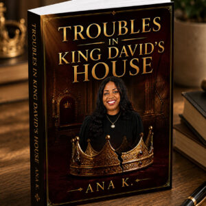 Troubles in King David’s House